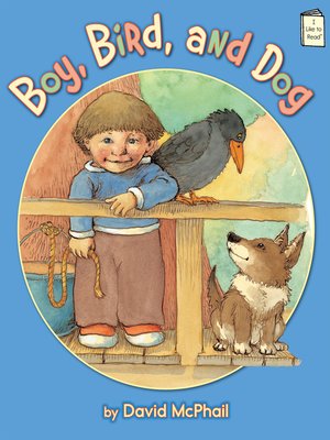 cover image of Boy, Bird, and Dog